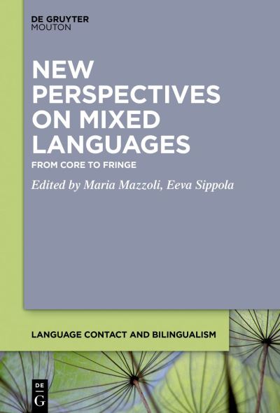 Cover for Maria Mazzoli · New Perspectives on Mixed Languages (Book) (2022)