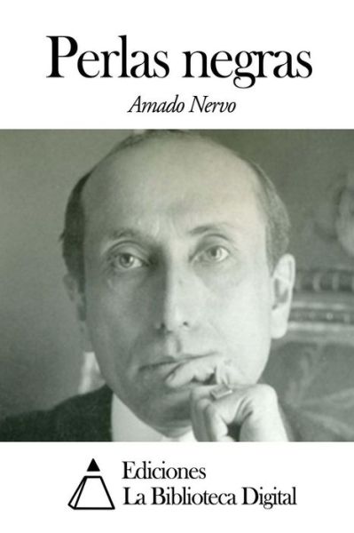 Cover for Amado Nervo · Perlas Negras (Paperback Book) (2014)