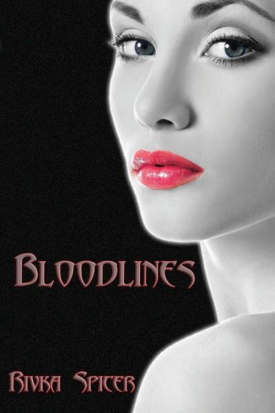 Cover for Rivka Spicer · Bloodlines (Paperback Book) (2014)