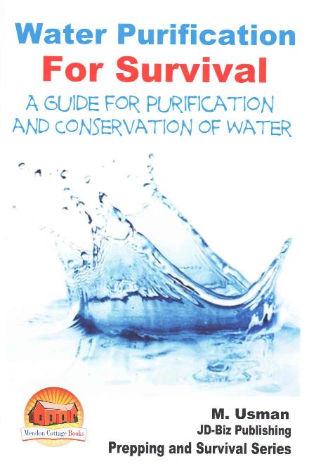 Cover for M Usman · Water Purification for Survival - a Guide for Purification and Conservation of W (Taschenbuch) (2015)