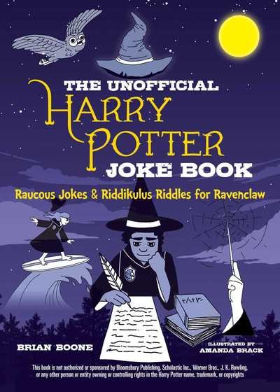 The Unofficial Joke Book for Fans of Harry Potter: Vol. 4 - Unofficial Jokes for Fans of HP - Brian Boone - Books - Skyhorse Publishing - 9781510740945 - October 31, 2019