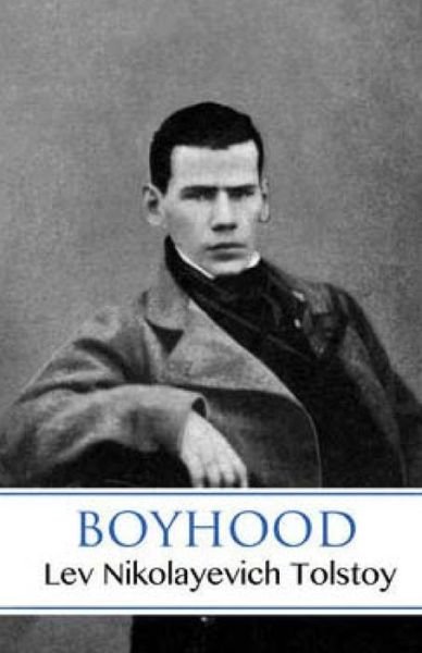 Cover for Lev Nikolayevich Tolstoy · Boyhood (Paperback Bog) (2015)