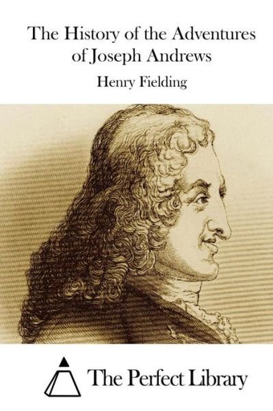 Cover for Henry Fielding · The History of the Adventures of Joseph Andrews (Paperback Bog) (2015)