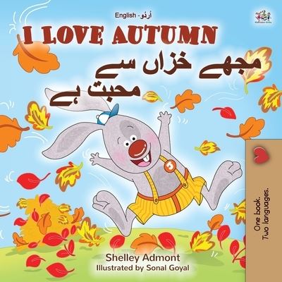 Cover for Shelley Admont · I Love Autumn (English Urdu Bilingual Book for Kids) (Book) (2020)