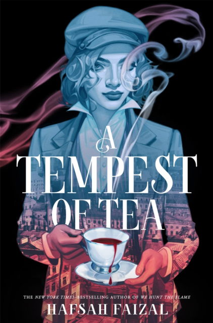 Cover for Hafsah Faizal · A Tempest of Tea: The must-read YA fantasy of 2024, from the author of TikTok sensation We Hunt the Flame (Paperback Book) (2024)