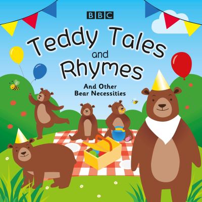 Cover for BBC Audiobooks Ltd · Teddy Tales and Rhymes: And Other Bear Necessities (Lydbok (CD)) [Unabridged edition] (2022)