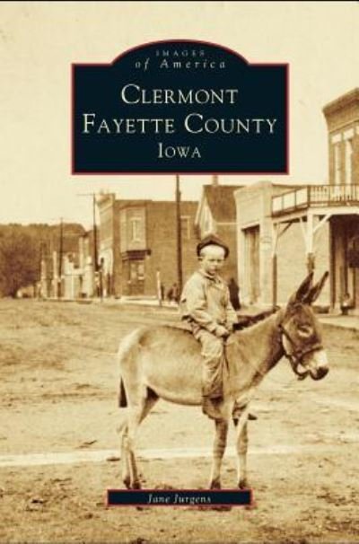 Cover for Jane Jurgens · Clermont, Fayette County (Hardcover bog) (1999)