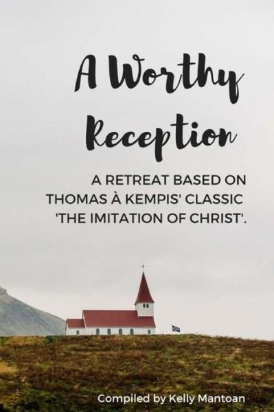 Cover for Thomas a Kempis · A Worthy Reception (Paperback Book) (2016)