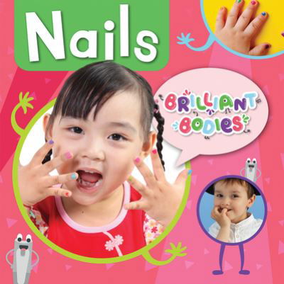 Nails - Robin Twiddy - Books - Greenhaven Publishing LLC - 9781534542945 - December 30, 2022