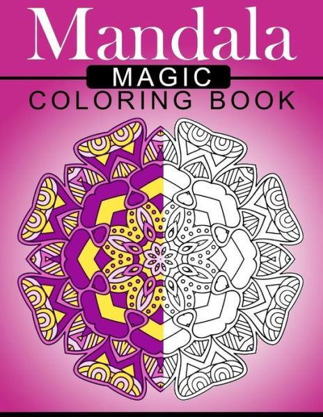 Cover for Mood Publishing · Mandala MAGIC Coloring Book (Paperback Book) (2016)