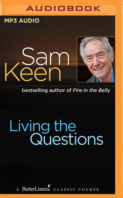 Cover for Sam Keen · Living the Questions (CD) (2017)