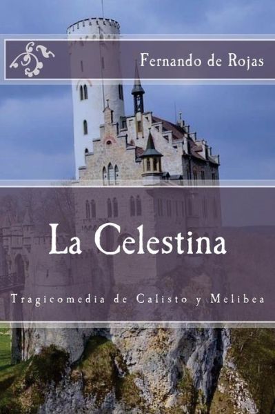 Cover for Fernando De Rojas · La Celestina (Paperback Book) (2016)