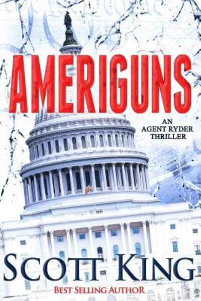 Cover for Scott King · Ameriguns (Paperback Book) (2016)