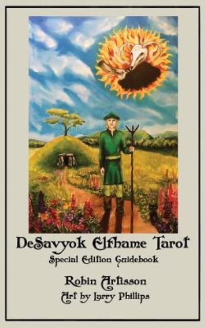 Cover for Robin Artisson · DeSavyok Elfhame Tarot Special Edition Guidebook (Paperback Book) (2017)