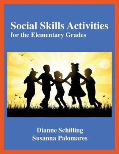 Cover for Dianne Schilling · Social Skills Activities for the Elementary Grades (Pocketbok) (2016)