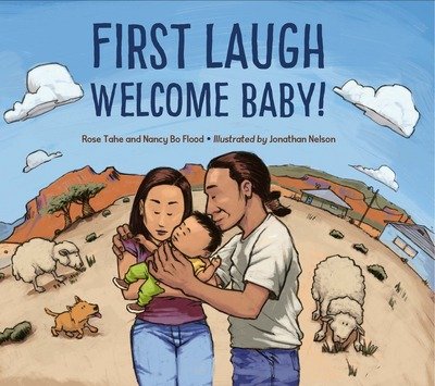 Cover for Rose Ann Tahe · First Laugh--Welcome, Baby! (Hardcover bog) (2018)
