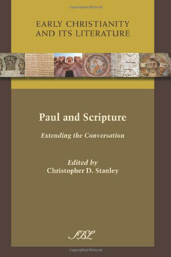 Cover for Christopher D. Stanley · Paul and Scripture: Extending the Conversation (Paperback Book) (2012)