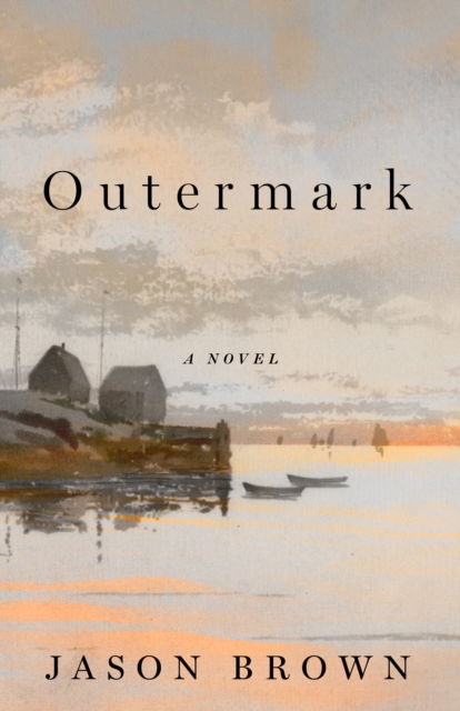 Cover for Jason Brown · Outermark (Paperback Book) (2024)