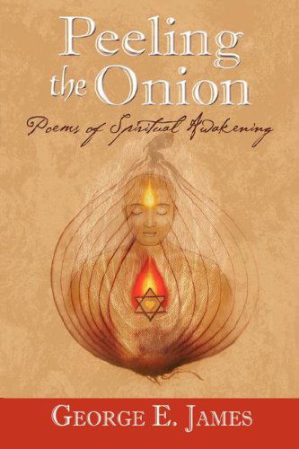 Cover for George E James · Peeling the Onion (Gebundenes Buch) (2007)