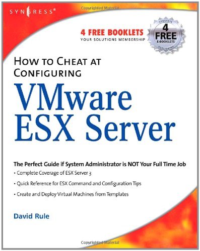 Cover for Rule, David (VMware VCP, VAC, MCP, Citrix CCEA, CCA and Senior Consultant, Choice Solutions LLC, Overland Park, KS, U.S.A.) · How to Cheat at Configuring VmWare ESX Server - How to Cheat (Pocketbok) (2007)