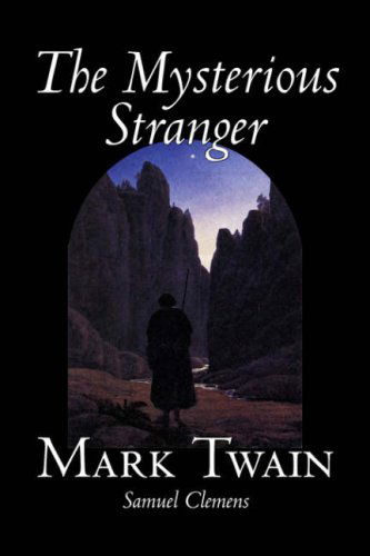 Cover for Samuel Clemens · The Mysterious Stranger (Gebundenes Buch) (2006)