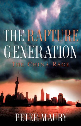 Peter Maury · The Rapture Generation (Inbunden Bok) (2007)
