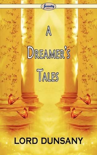 Cover for Lord Dunsany · A Dreamer's Tales (Pocketbok) (2009)