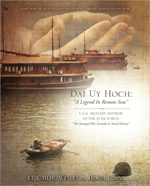 Cover for Wesley A. Hoch · Dai Uy Hoch: a Legend in Remote Seas (Paperback Book) (2009)