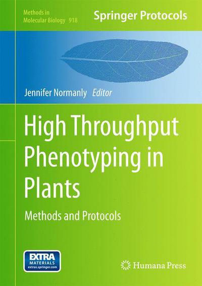 Cover for Jennifer Normanly · High-Throughput Phenotyping in Plants: Methods and Protocols - Methods in Molecular Biology (Hardcover Book) [2012 edition] (2012)