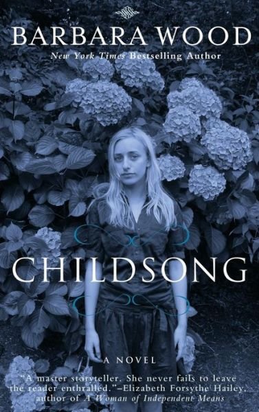 Cover for Barbara Wood · Childsong (Hardcover bog) (2012)