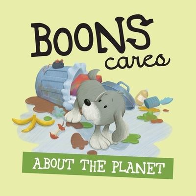 Cover for Agnes De Bezenac · Boons Cares About the Planet (Paperback Book) (2020)