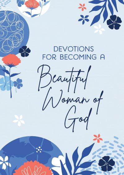 Cover for Michelle Medlock Adams · Devotions for Becoming a Beautiful Woman of God (N/A) (2022)