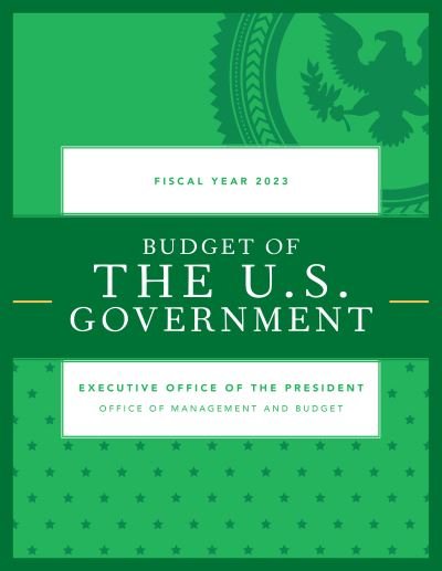 Budget of the U.S. Government, Fiscal Year 2023 - Executive Office of the President - Książki - Rowman & Littlefield - 9781636710945 - 29 lipca 2022