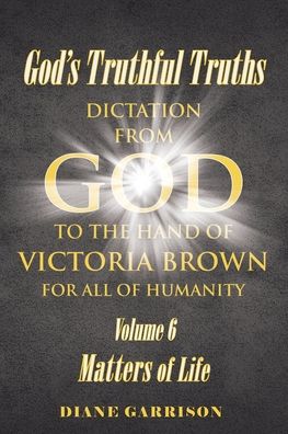 Cover for Diane Garrison · God's Truthful Truths (Paperback Book) (2021)