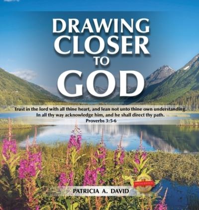 Cover for Patricia a David · Drawing Closer to God (Hardcover Book) (2019)