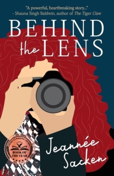 Cover for JeannÃ©e Sacken · Behind the Lens (Paperback Book) (2021)