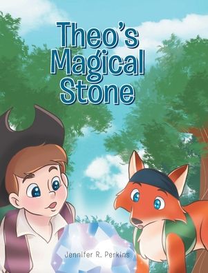 Cover for Jennifer Perkins · Theo's Magical Stone (Hardcover Book) (2022)