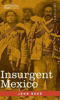 Cover for John Reed · Insurgent Mexico (Gebundenes Buch) (2020)