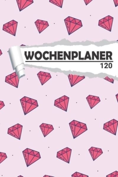 Cover for Aw Media · Wochenplaner Diamant Rosa (Taschenbuch) (2020)