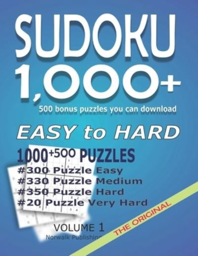 1,000+ Sudoku Puzzles Easy to Hard - Norwalk Publishing - Books - Independently Published - 9781659098945 - January 12, 2020