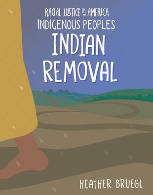 Cover for Heather Bruegl · Indian Removal (Book) (2024)