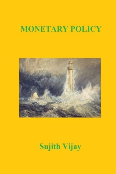 Cover for Sujith Vijay · Monetary Policy (Bok) (2019)