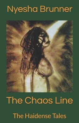Cover for Nyesha Brunner · The Chaos Line (Paperback Book) (2019)
