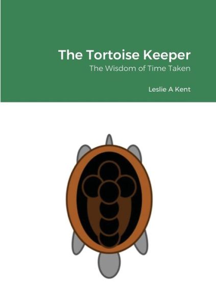 Cover for Leslie Kent · The Tortoise Keeper (Taschenbuch) (2020)