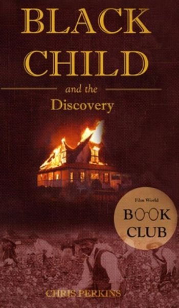Cover for Chris Perkins · The Black Child and the Discovery (Inbunden Bok) (2024)