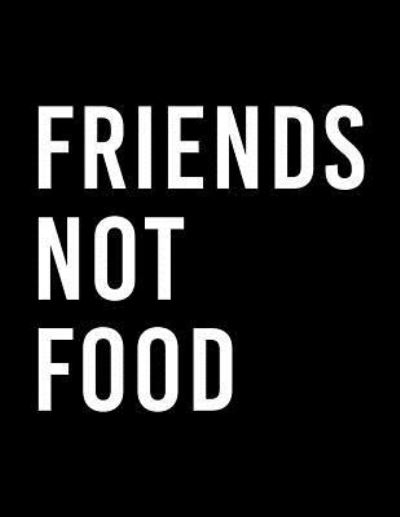 Cover for Acadelle Publishing · Friends Not Food (Paperback Bog) (2018)