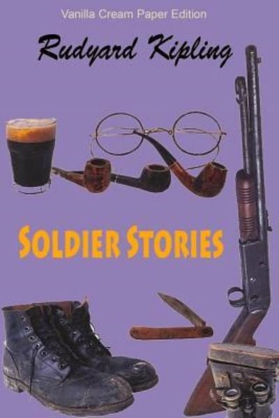 Cover for Rudyard Kipling · Soldier Stories (Paperback Bog) (2018)