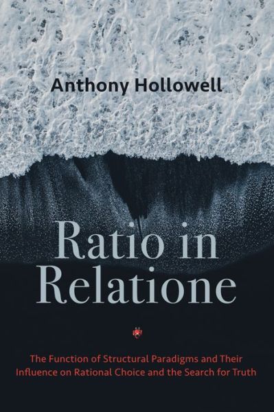 Cover for Anthony Hollowell · Ratio in Relatione (Paperback Book) (2020)