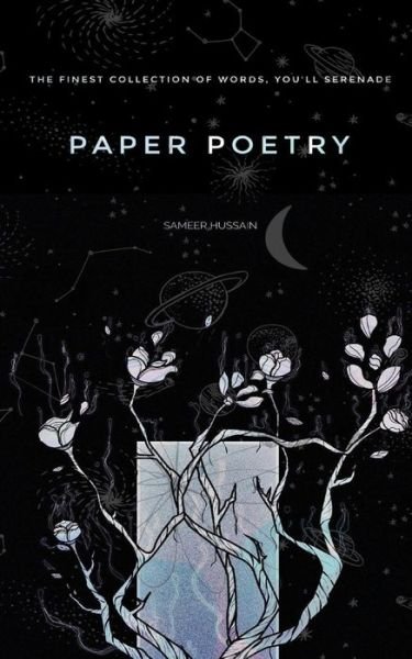 Sameer Hussain · Paper Poetry (Paperback Book) (2018)