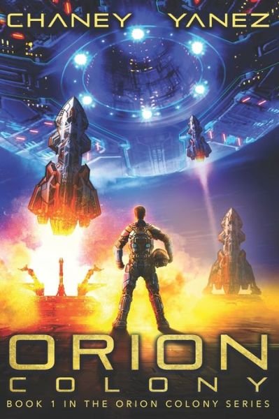 Cover for Jonathan Yanez · Orion Colony (Paperback Book) (2018)